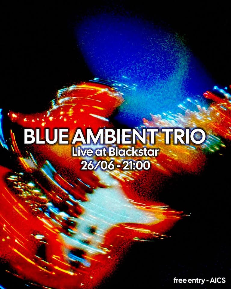 Evento Blue Ambient Trio LIVE al Blackstar Locandina Blue Ambient Trio LIVE al Blackstar - venerdì 26 giugno ore 19:00 - 21:00