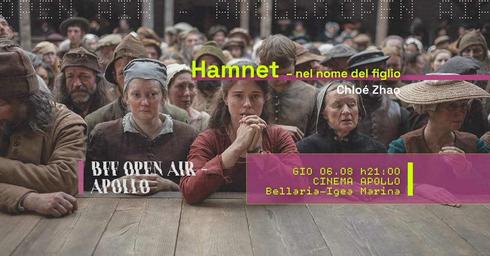 Evento Hamnet – Nel nome del figlio di Chloé Zhao – Cinema Apollo Locandina Hamnet – Nel nome del figlio di Chloé Zhao – Cinema Apollo - giovedì 6 agosto ore 21:00 - 23:00