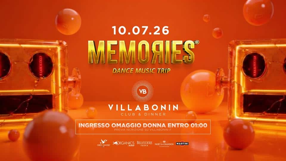 Evento Memoriesr – Villa Bonin Vicenza Locandina Memoriesr – Villa Bonin Vicenza - venerdì 10 luglio ore 23:00 - 04:00