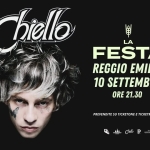 Chiello – La Festa – Reggio Emilia Chiello - La Festa - Reggio Emilia