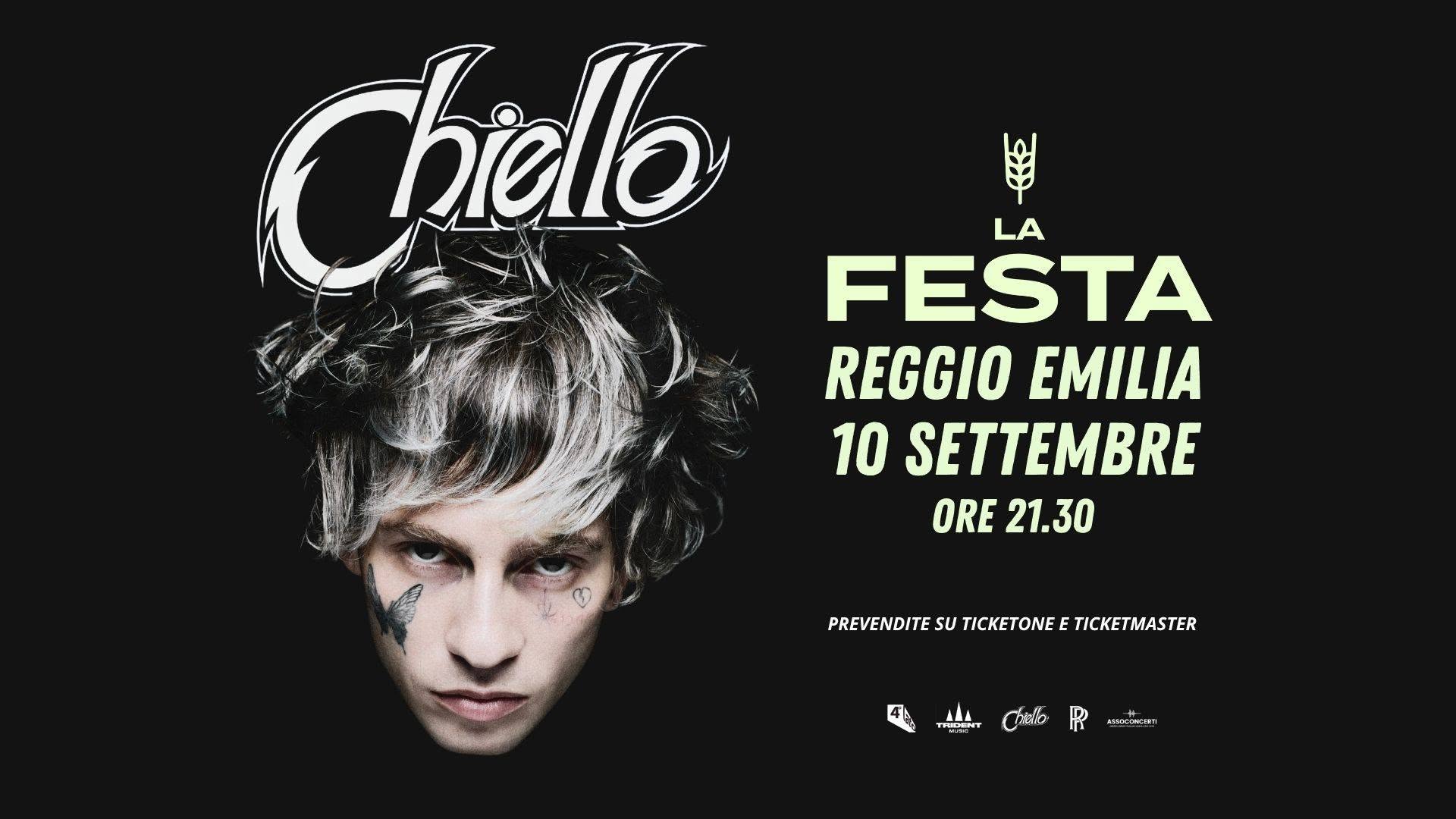 Evento Chiello – La Festa – Reggio Emilia Locandina Chiello – La Festa – Reggio Emilia - giovedì 10 settembre ore 21:30 - 23:30