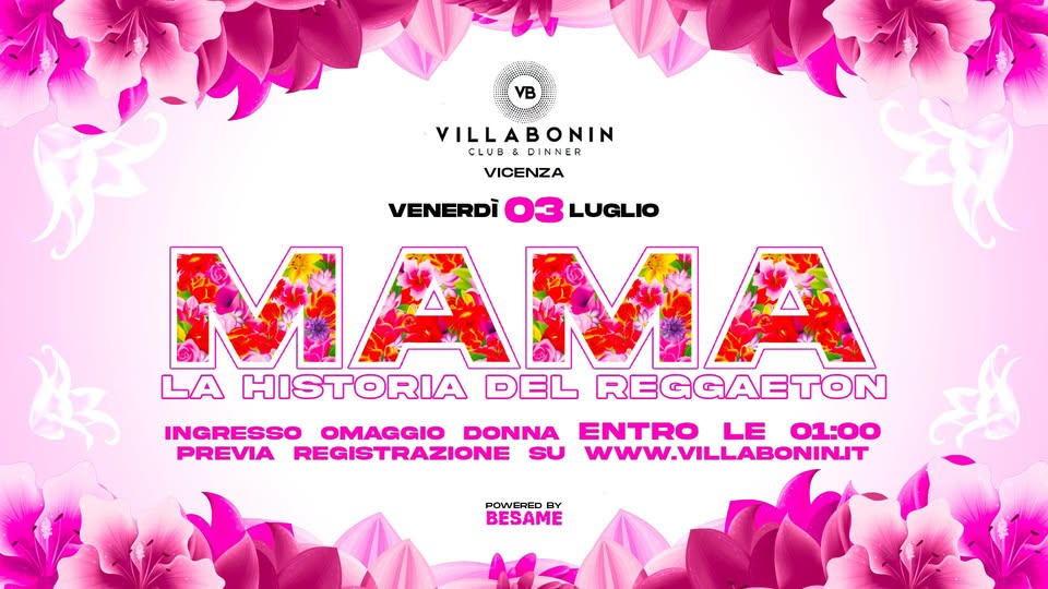 Evento MAMA – La Historia del Reggaeton – Back to 2016 @VillaBonin Locandina MAMA – La Historia del Reggaeton – Back to 2016 @VillaBonin - venerdì 3 luglio ore 21:00 - 04:00