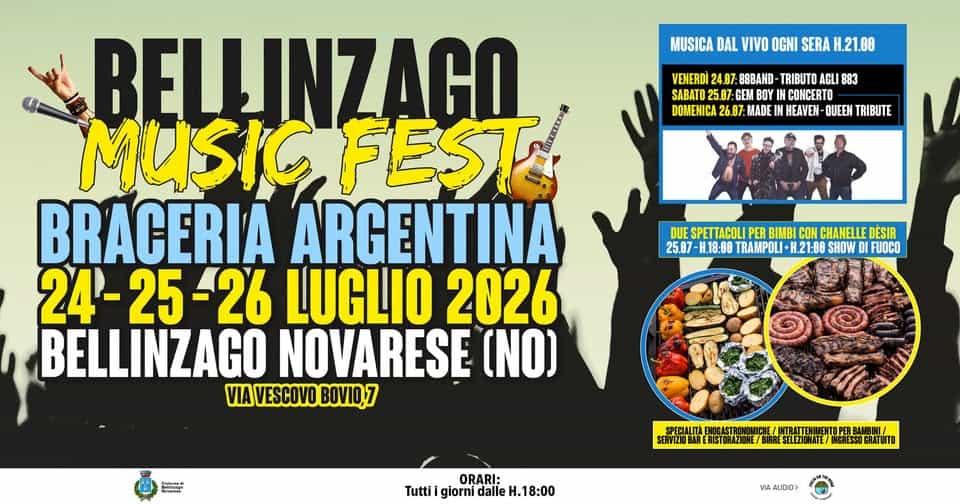 Evento Bellinzago Music Fest 2026 – Braceria Argentina Bellinzago Novarese (NO) Locandina Bellinzago Music Fest 2026 – Braceria Argentina Bellinzago Novarese (NO) - da venerdì 24 luglio - domenica 26 luglio 2026 ore 18:00 ore 23:45