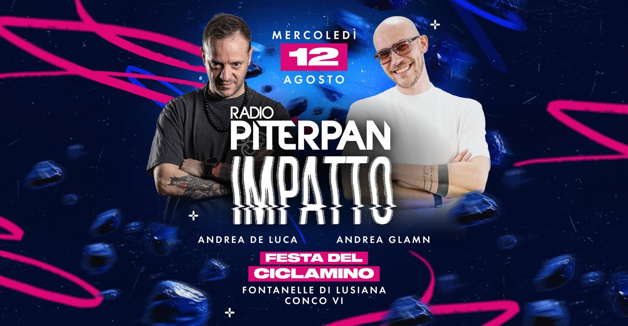 Evento Piterpan Impatto – Festa del Ciclamino Fontanelle di Lusiana – Conco VI Locandina Piterpan Impatto – Festa del Ciclamino Fontanelle di Lusiana – Conco VI - mercoledì 12 agosto ore 21:30 - 23:30