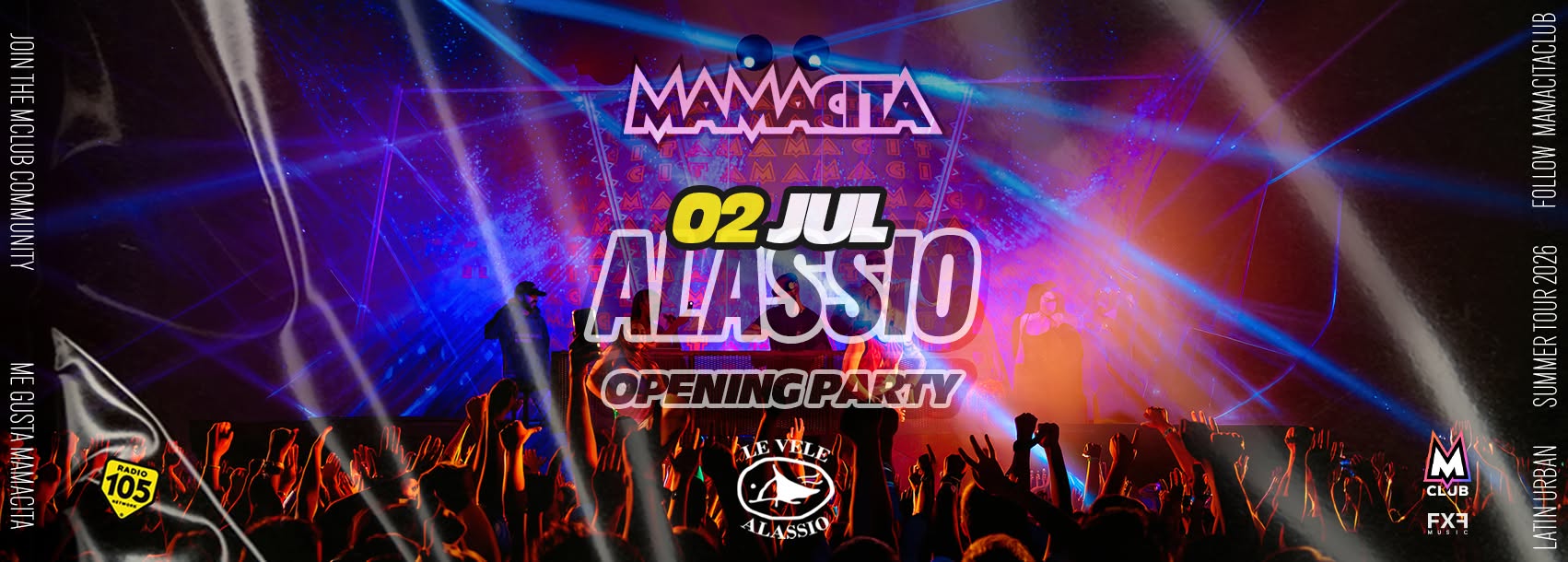 Evento Mamacita Opening Party – Le Vele – Alassio Locandina Mamacita Opening Party – Le Vele – Alassio - giovedì 2 luglio ore 23:00 - 05:00