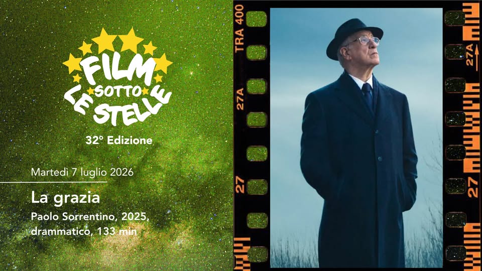 Evento La grazia – Film sotto le stelle 2026 Locandina La grazia – Film sotto le stelle 2026 - martedì 7 luglio ore 21:30 - 23:30