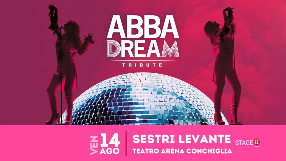 Evento ABBAdream SESTRI LEVANTE, Teatro Arena Conchiglia Locandina ABBAdream SESTRI LEVANTE, Teatro Arena Conchiglia - venerdì 14 agosto ore 21:00 - 23:00