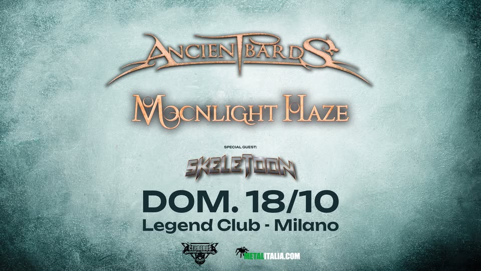 Evento Ancient Bards, Moonlight Haze @Legend Club – MIlano Locandina Ancient Bards, Moonlight Haze @Legend Club – MIlano - domenica 18 ottobre ore 20:00 - 22:00