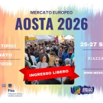 AOSTA – IV° Mercato Europeo 25-26-27 Settembre 2026 AOSTA - IV° Mercato Europeo 25 - 26 - 27 Settembre 2026