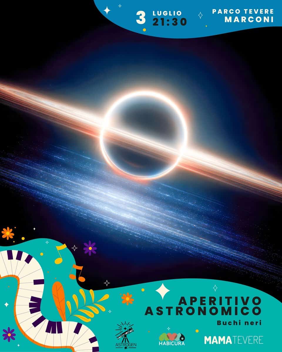 Evento Aperitivo astronomico – Buchi neri Locandina Aperitivo astronomico – Buchi neri - venerdì 3 luglio ore 21:30 - 23:30