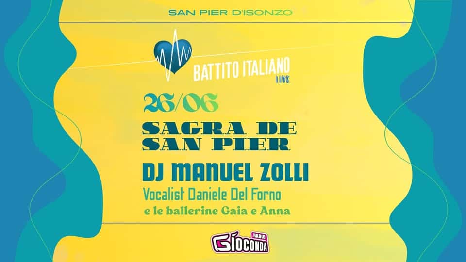 Evento Battito Italiano LIVE – Sagra tradizionale di San Pier a San Pier d’Isonzo Locandina Battito Italiano LIVE – Sagra tradizionale di San Pier a San Pier d’Isonzo - venerdì 26 giugno ore 21:30 - 23:30
