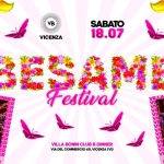 Immagine evento Besame – Festival @VillaBonin a Campello sul Clitunno (PG) Potrebbe essere un contenuto di pop art raffigurante il seguente testo "VB SABATO VICENZA 18.07 雞だ夢 BESAME Festival VILLA DONI BONIN VERANA CLUB&DINNER UB&DI NA ವ SIN U BESO! VILLA BONIN CLUB VILLABONINCLUB&DINNER & DINNER VIA DEL COMMERCIO 49, VICENZA(VI) (VI) TLA BONIN JONI CLUB&DINN VILLA NO జ VERANO SIN UW NDESVERANNUW BESA!"