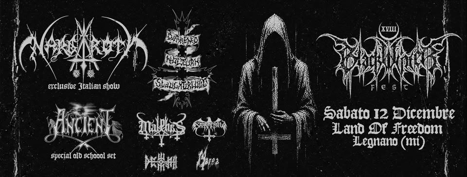 Evento Black Winter Fest XXVIII NARGAROTH, Darkened Nocturn Slaughtercult, Ancient & more Locandina Black Winter Fest XXVIII NARGAROTH, Darkened Nocturn Slaughtercult, Ancient & more - sabato 12 dicembre ore 17:00 - 23:59