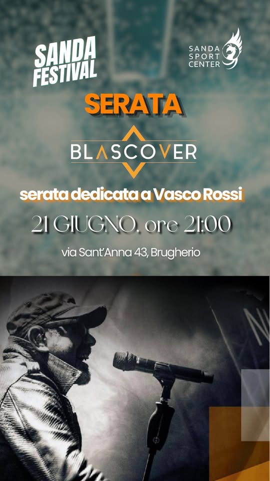 Evento Blascover@Sanda Festival (Brugherio) Locandina Blascover@Sanda Festival (Brugherio) - domenica 21 giugno ore 21:00 - 23:00