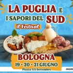 BOLOGNA – LA PUGLIA E I SAPORI DEL SUD | il Festival Potrebbe essere un'immagine raffigurante il seguente testo "LA PUGLIA E ISAPORI DEL SUDK il Festival ۲۱ STREET STREETFOOD FOOD SPECIALITÀ DEL SUD ITALIA מי MUSICA ESIBIZION ESIBIZIONI, ESIBIZIONI,DANZE DANZE E LABORATORI MERCATO PRODOTTI TIPICI DEL SUD CON IPATROCINIOD NFESERCENTI BOLOGNA 19. 19.20.2 19.20.21GIUGNO 20. 21 GIUGNO Piazza XX Settembre SHOW COOKING SEGRETI DELLA TRADIZIONE INGRESSO GRATUITO Tipico eventi"