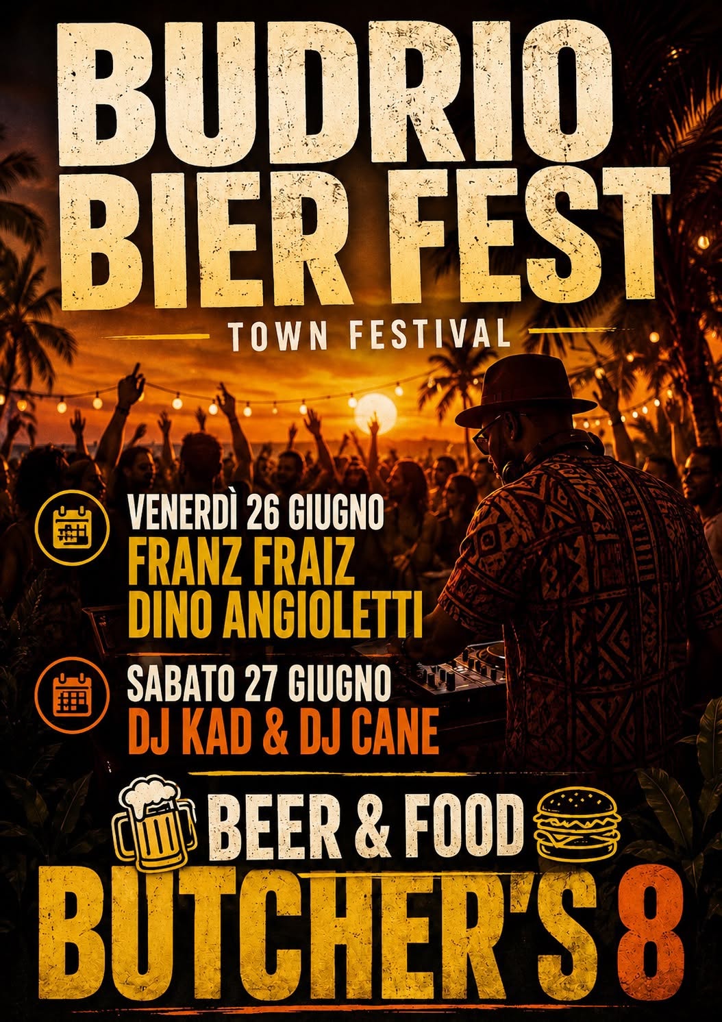 Evento Budrio Bier Fest goes to Butcher’s 8 Locandina Budrio Bier Fest goes to Butcher’s 8 - da venerdì 26 giugno - sabato 27 giugno 2026 ore 19:00 ore 23:55