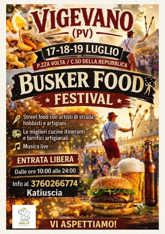 Evento Busker Food Festival Locandina Busker Food Festival - da venerdì 17 luglio - sabato 18 luglio 2026 ore 09:00 ore 00:00