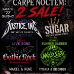 CARPE NOCTEM: 2 SALE! Justice, Inc. (METALLICA) + Sugar (SOAD) + Wild Side Rock Metal e Gothic Rock! Potrebbe essere un'immagine raffigurante il seguente testo "ROCK N ROLL CARPE NOCTEM: SALE JUSTIGE METALLICA TRIBUTE- ING ING SUGAR TRIBUTE- SYSTEM OF A DOWN ROOM 1: LIVE ZONE ROOM 2: SUMMER GARDEN Gotbic Rock Darkwave DarkwaueCommunity Com Community DJ's: MAXEL RENÈ WiLD SIDE ROCK METAL PARTY DJ's: DJ TITANIA DISORDER DOORS 21:30 LIVE SHOWS 22:00 AFTERSHOW PARTY 1:00 ROCK'N'ROLL CLUB VIA MAGENTA, 77 RHO (MI) 331 273 9696/ 02 2630 1156 DOG 6poKфMuaHий"