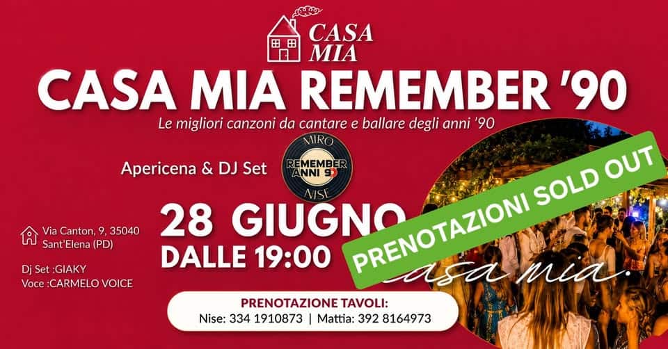 Evento “Casa Mia” Remember ’90 Locandina “Casa Mia” Remember ’90 - domenica 28 giugno ore 19:00 - 23:59
