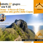 Circeo – Il Picco di Circe con aperitivo alla grotta delle Capre Circeo – Il Picco di Circe con aperitivo alla grotta delle Capre a San Felice Circeo (LT) il 27 giugno 2026