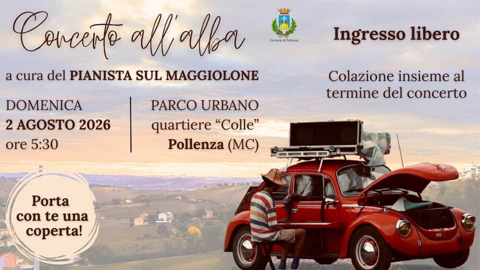 Evento Concerto all’alba con il Pianista sul Maggiolone Locandina Concerto all’alba con il Pianista sul Maggiolone - domenica 2 agosto ore 05:30 - 07:30