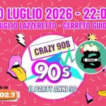 Immagine evento Crazy 90s – BEERUGLIO Lazzeretto – Cerreto Guidi (FI) a Gambassi Terme (FI) Potrebbe essere un'illustrazione raffigurante il seguente testo "10 LUGLIO 2026 2026-22 O 22:00 BEERUGLIO LAZZERETTO- CERRETO GUIDI (FI) BEERUGLIG K CRAZY90S CRAZY gos 90s IL PARTY ANNI 90 IN COLLABORAZIONEC CON aha RDE RDF102.7 102.7 ONSTACE ONS"