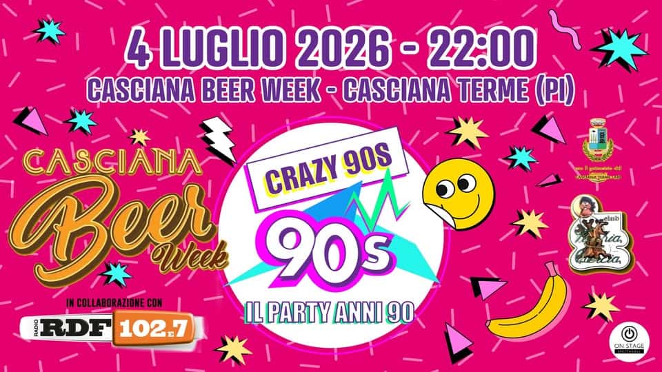 Evento Crazy 90S – Casciana Beer Week – Casciana Terme (Pi) Locandina Crazy 90S – Casciana Beer Week – Casciana Terme (Pi) - sabato 4 luglio ore 22:00 - 00:00