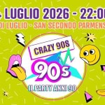 Immagine evento Crazy 90S – Fiera Di Luglio – San Secondo Parmense (Pr) a San Secondo Parmense (PR) Crazy 90S - Fiera Di Luglio - San Secondo Parmense (Pr) a San Secondo Parmense (PR) il 4 luglio 2026