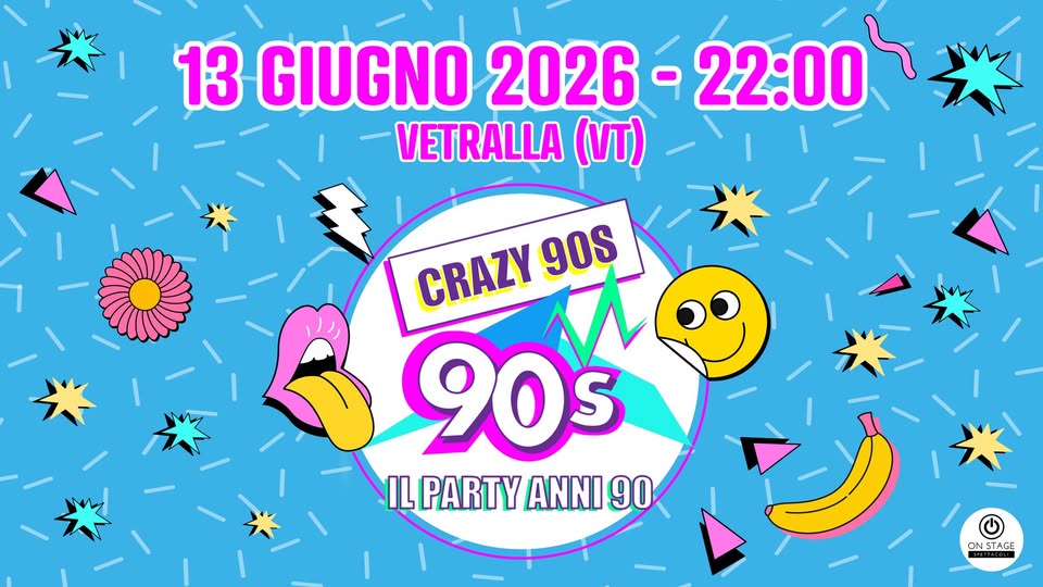 Evento Crazy 90S – Vetralla (Vt) Locandina Crazy 90S – Vetralla (Vt) - sabato 13 giugno ore 21:30 - 23:30