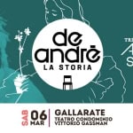 Immagine evento DE ANDRÉ – La Storia GALLARATE, Teatro Condominio Vittorio Gassman a Gallarate (VA) Potrebbe essere un'illustrazione raffigurante il seguente testo "STAGE TRENTAANNI ANNI DI TRENTA Anime salve de andre LA LASTORIA STORIA 06 MAR GALLARATE TEATRO CONDOMINIO VITTORIO GASSMAN STAGE"
