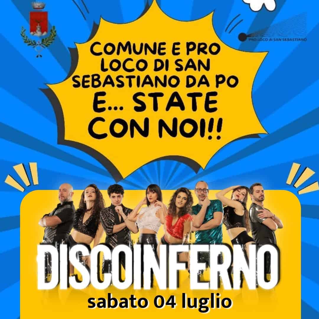 Evento DiscoInferno E…state con noi! (San Sebastiano da Po, TO) Locandina DiscoInferno E…state con noi! (San Sebastiano da Po, TO) - sabato 4 luglio ore 22:00 - 00:00