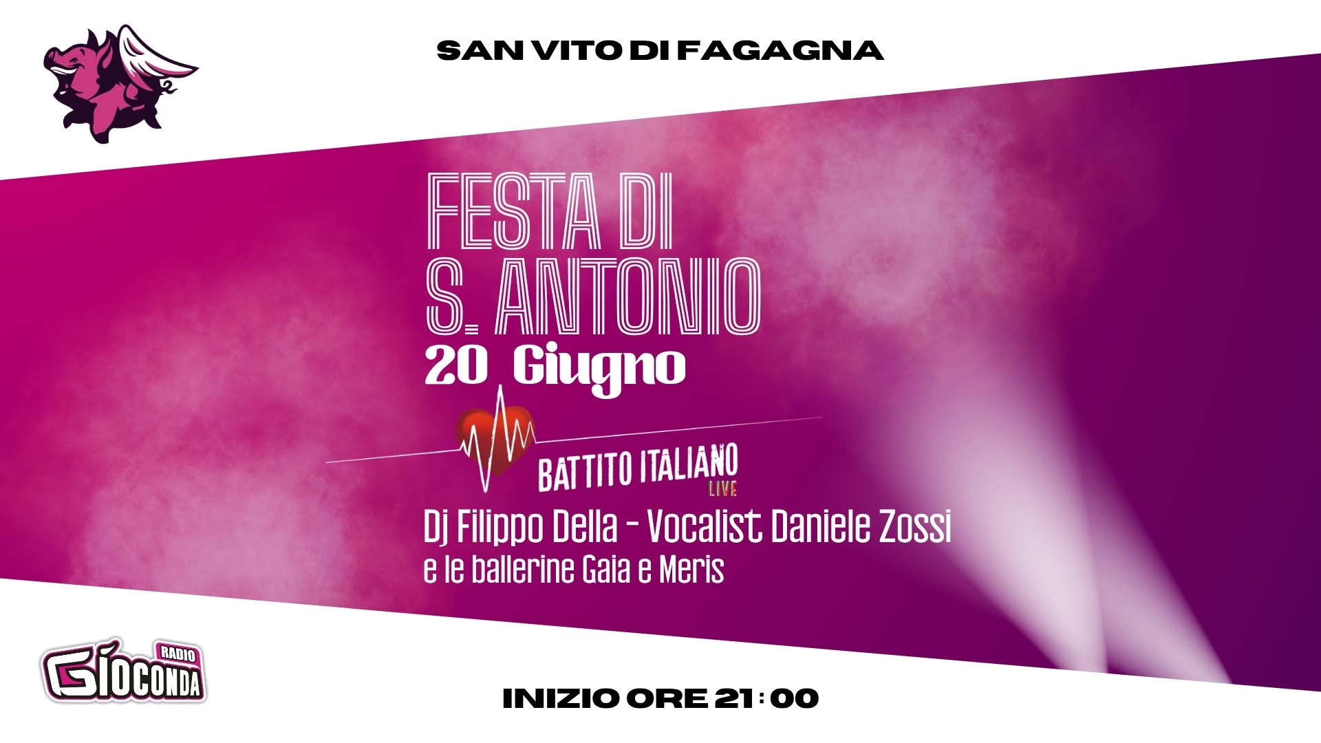 Evento Dj Set Radio Gioconda – Festa di S. Antonio – San Vito di Fagagna Locandina Dj Set Radio Gioconda – Festa di S. Antonio – San Vito di Fagagna - sabato 20 giugno ore 21:00 - 01:00