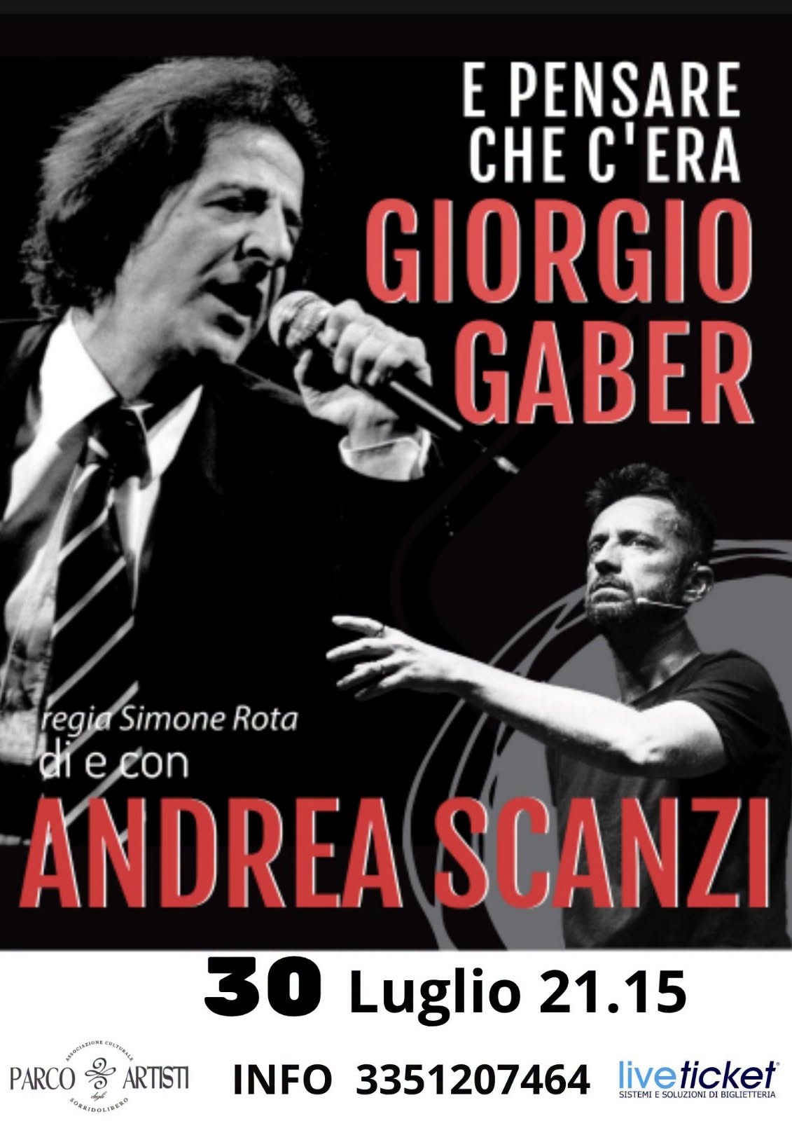 Evento E pensare che c’era Giorgio Gaber – di e con Andrea Scanzi Locandina E pensare che c’era Giorgio Gaber – di e con Andrea Scanzi - giovedì 30 luglio ore 21:15 - 23:15