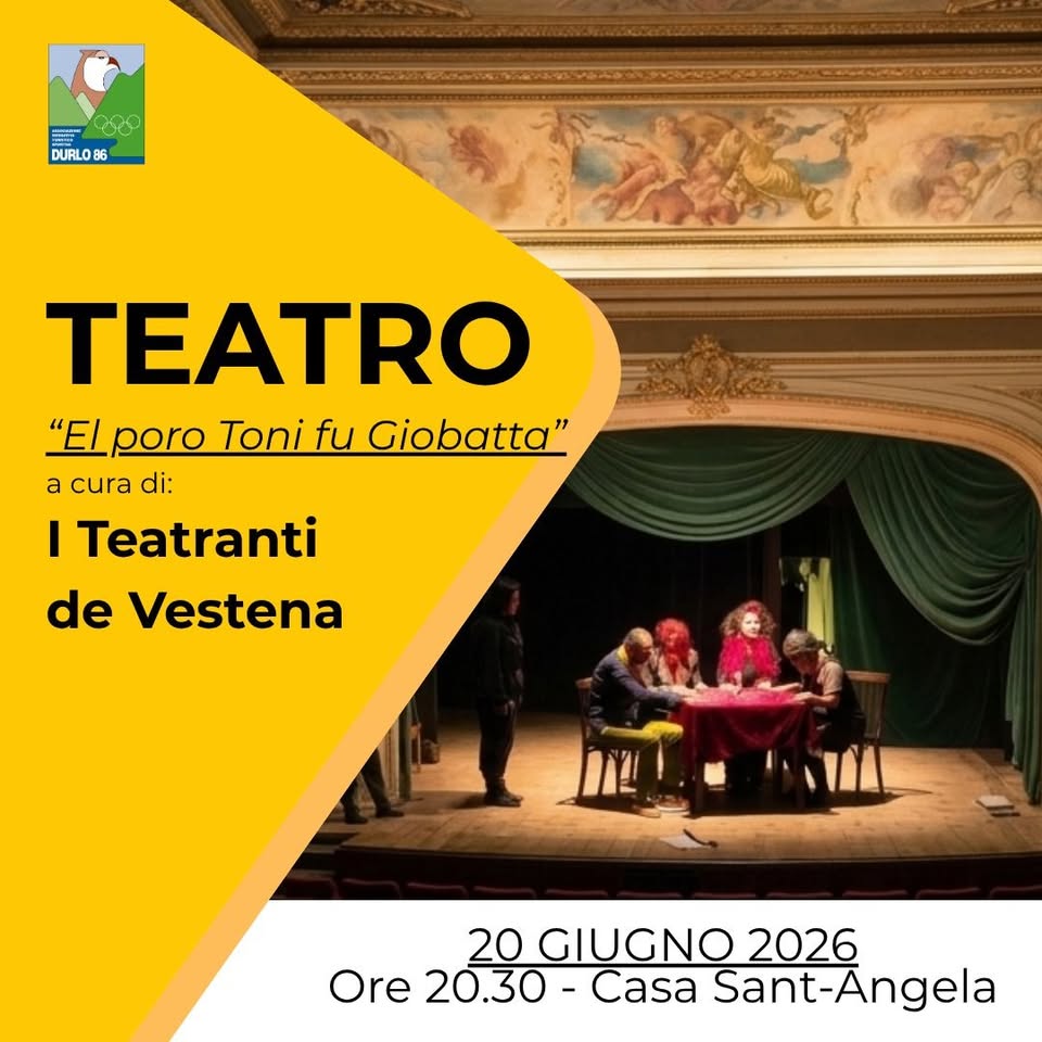 Evento “El poro Toni fu Giobatta” Locandina “El poro Toni fu Giobatta” - sabato 20 giugno ore 20:30 - 22:30
