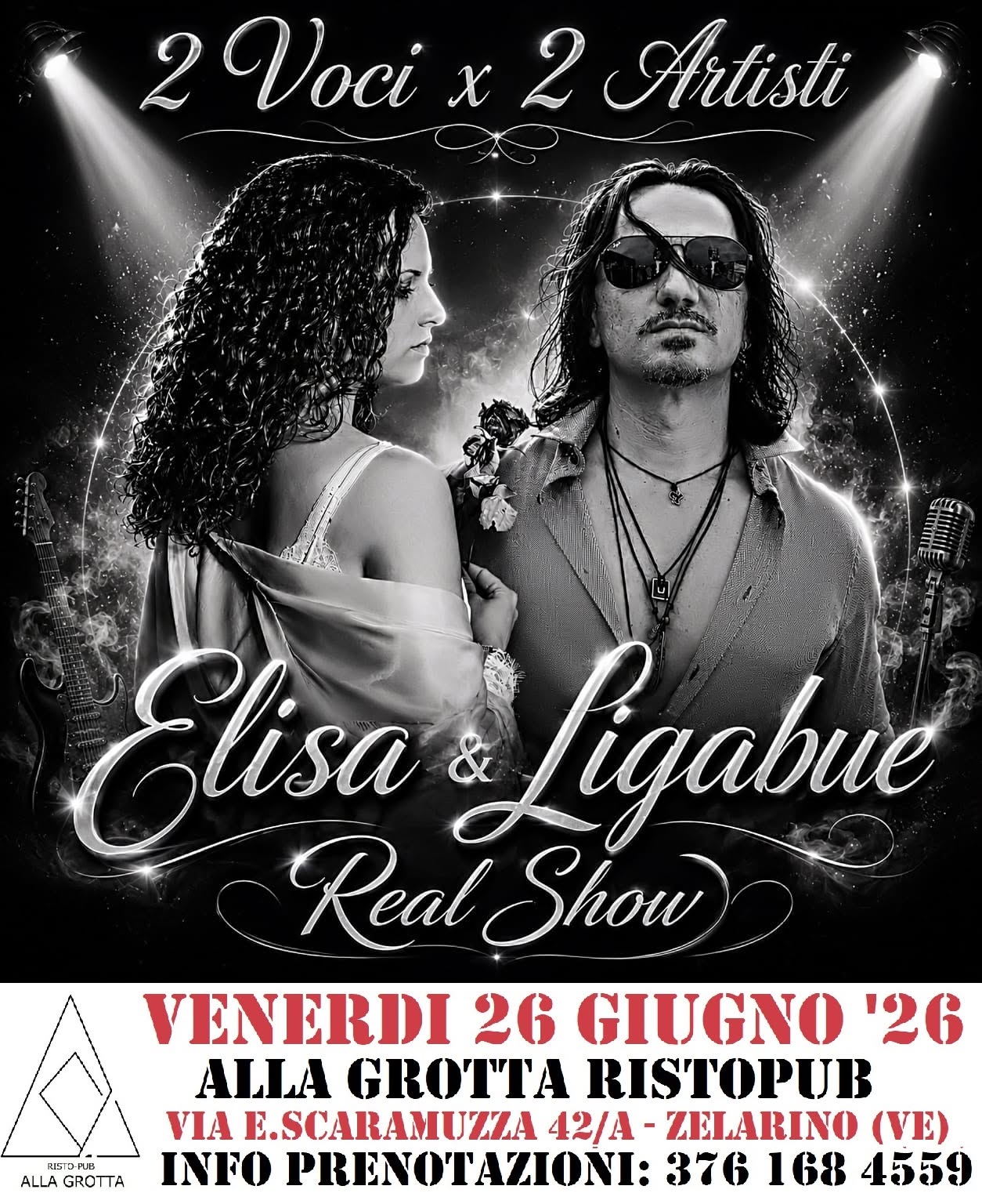 Evento Elisa&Ligabue Real Show – 2 Voci x 2 Artisti “Acoustic Night”@Alla Grotta Ristopub – Zelarino (Ve) Locandina Elisa&Ligabue Real Show – 2 Voci x 2 Artisti “Acoustic Night”@Alla Grotta Ristopub – Zelarino (Ve) - venerdì 26 giugno ore 21:00 - 23:00