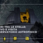 Immagine evento Emozioni tra le Stelle aperitivo e visita all’Osservatorio Astrofisico a Asiago (VI) Emozioni tra le Stelle aperitivo e visita all'Osservatorio Astrofisico a Asiago (VI) il 11 luglio 2026