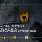 Immagine evento Emozioni tra le Stelle aperitivo e visita all’Osservatorio Astrofisico a Asiago (VI) Emozioni tra le Stelle aperitivo e visita all'Osservatorio Astrofisico a Asiago (VI) il 22 agosto 2026