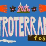 Entroterraneo Festival 2026 Potrebbe essere un disegno raffigurante il seguente testo "2026 x ENTROTERRANE ERRANEO festival"