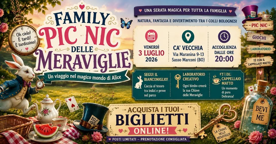 Evento Family Pic Nic delle Meraviglie a Sasso Marconi Evento per Bambini vicino Bologna Locandina Family Pic Nic delle Meraviglie a Sasso Marconi Evento per Bambini vicino Bologna - venerdì 3 luglio ore 20:00 - 23:00