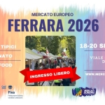 FERRARA – XVI° Mercato Europeo 18-19-20 Settembre 2026 FERRARA - XVI° Mercato Europeo 18 - 19 - 20 Settembre 2026