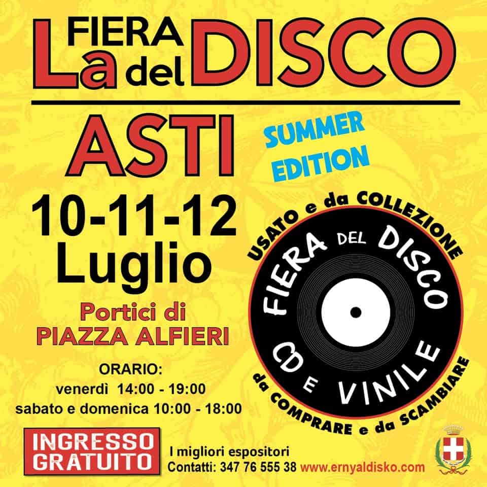 Evento Fiera del Disco di Asti I 10 – 11 – 12 LuglioI Ingresso Gratuito Locandina Fiera del Disco di Asti I 10 – 11 – 12 LuglioI Ingresso Gratuito - da venerdì 10 luglio - domenica 12 luglio 2026 ore 14:00 ore 18:00