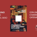 Frammenti di un discorso di classe con l’autrice Giusi Palomba Frammenti di un discorso di classe con l’autrice Giusi Palomba a Napoli (NA) il 25 giugno 2026