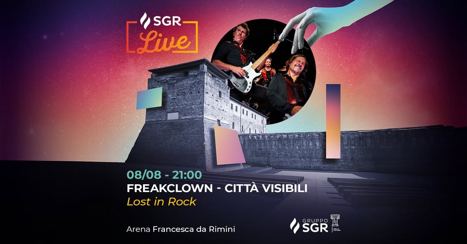 Evento Freakclown & Città Visibili a SGR Live – Lost in Rock Locandina Freakclown & Città Visibili a SGR Live – Lost in Rock - sabato 8 agosto ore 21:00 - 23:00