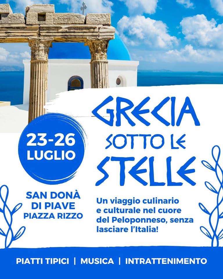 Evento GR Agorà – La Grecia sotto le Stelle a San Donà di Piave GR Locandina GR Agorà – La Grecia sotto le Stelle a San Donà di Piave GR - da giovedì 23 luglio - domenica 26 luglio 2026 ore 18:30 ore 21:30