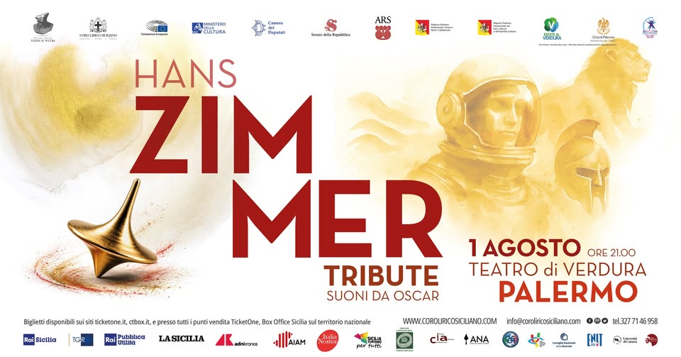 Evento Hans Zimmer Tribute a Palermo il 1 Agosto 2026 – SUONI DA OSCAR Locandina Hans Zimmer Tribute a Palermo il 1 Agosto 2026 – SUONI DA OSCAR - sabato 1 agosto ore 21:00 - 22:30