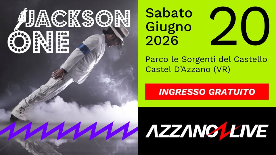 Evento JACKSON ONE Tributo Michael Jackson – Castel d’Azzano (VR) Locandina JACKSON ONE Tributo Michael Jackson – Castel d’Azzano (VR) - sabato 20 giugno ore 21:30 - 23:30