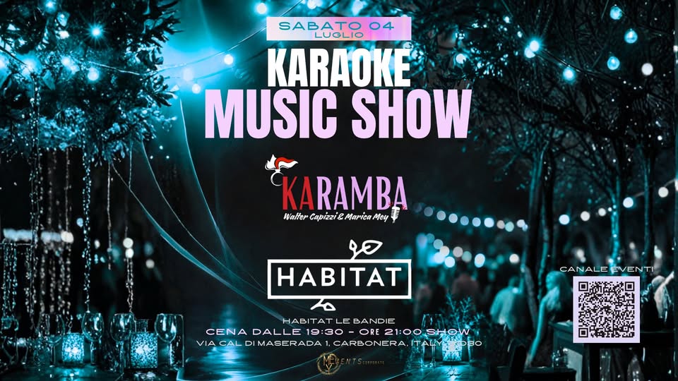 Evento KaRamba KaraokeMusicShow – Sabato 04.07 Habitat Trevis Locandina KaRamba KaraokeMusicShow – Sabato 04.07 Habitat Trevis - sabato 4 luglio ore 21:00 - 23:00