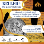 ✹ Keller³ ✹ de-gustare la lettura ✹ libreria due punti Potrebbe essere un'illustrazione raffigurante il seguente testo "KELLER3 De-gustare la lettura ب 13 maggio ore 18 Spazio Ramé و giugno ore 18 Cantina maso Poli, Lavis 8 iugiio ore 18 Libreria Due Punti GGIO ideazione ed evocazioni Viky Keller con Libreria due punti Trento e Cantina Maso Poli Lavis con gaierhof 日を注快号 MASO POLI K KELLEREDITORE Spaxio Ramé ViaMadruzzo Via 66, Trento spaziorame.info@gymail.com"