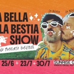 LA BELLA E LA BESTIA SHOW – JUKEBOX APERITIVO @SunriseGarden La Bella E La Bestia Show – Jukebox Aperitivo @Sunrisegarden a Padova (PD) il 11 giugno giugno - 30 luglio 2026
