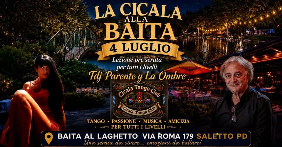 Evento La Cicala alla Baita – Milonga sotto le stelle – Con Tdj Franco Parente y Tdj La Ombre Locandina La Cicala alla Baita – Milonga sotto le stelle – Con Tdj Franco Parente y Tdj La Ombre - sabato 4 luglio ore 20:30 - 22:30